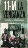 11 M. LA VENGANZA | 9788497342285 | GARCIA-ABADILLO, CASIMIRO