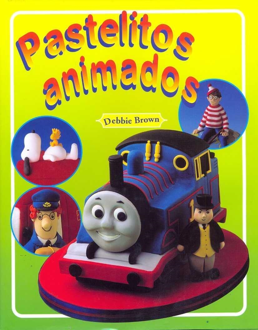 PASTELITOS ANIMADOS | 9783829014816 | BROWN D.