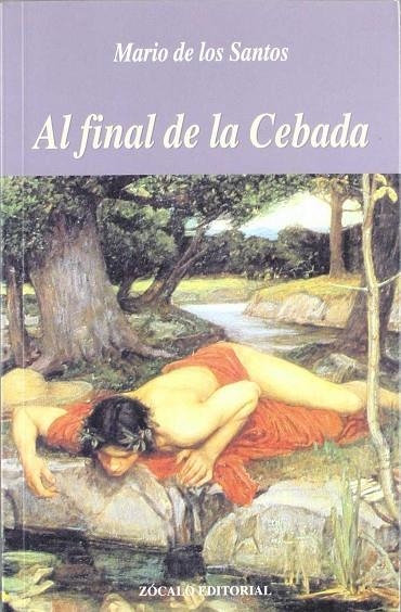 AL FINAL DE LA CEBADA | 9788488962423 | SANTOS APARICIO, MARIO DE LOS