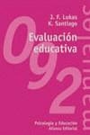 EVALUACION EDUCATIVA | 9788420647418 | LUKAS, J.F./ SANTIAGO, K.