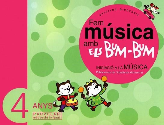 FEM MUSICA AMB ELS BUM-BUM 4 ANYS- | 9788484156444 | DICOVSKIY, SYLVIANA