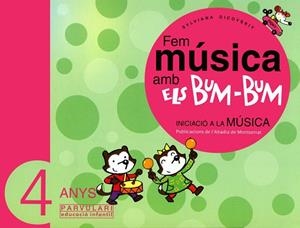 FEM MUSICA AMB ELS BUM-BUM 4 ANYS- | 9788484156444 | DICOVSKIY, SYLVIANA