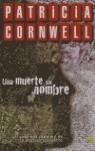 MUERTE SIN NOMBRE, UNA | 9788466618007 | CORNWELL, PATRICIA D.