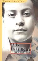 FELIX EN LA BOLSA | 9788434870819 | PIPER, NIKOLAUS