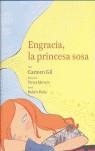 ENGRACIA, LA PRINCESA SOSA | 9788426414779 | GIL, CARMEN
