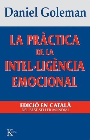 PRACTICA DE LA INTEL-LIGENCIA EMOCIONAL | 9788472454644 | GOLEMAN, DANIEL