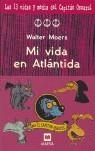 MI VIDA EN ATLANTIDA | 9788496231283 | MOERS, WALTER