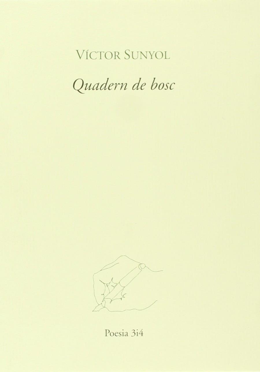 QUADERN DE BOSC | 9788475025827 | SUNYOL, VICTOR