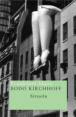 FRANKFURT BLUES | 9788478448234 | KIRCHHOFF, BODO