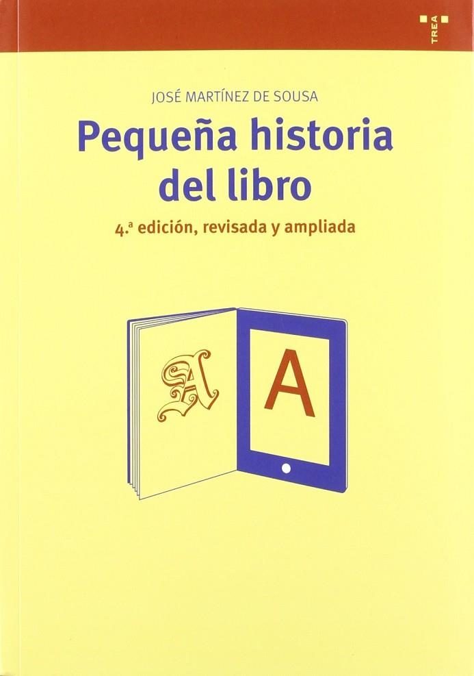 PEQUEÑA HISTORIA DEL LIBRO | 9788495178503 | MARTINEZ DE SOUSA, JOSE (1933- )