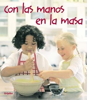CON LAS MANOS EN LA MASA | 9788425338793 | WILLIAMS, CHUCK (ED.)
