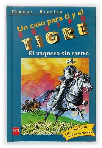 VAQUERO SIN ROSTRO, EL | 9788467502831 | BREZINA, THOMAS