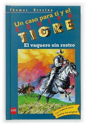 VAQUERO SIN ROSTRO, EL | 9788467502831 | BREZINA, THOMAS