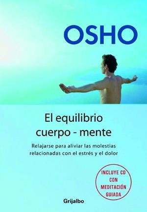 EQUILIBRIO CUERPO-MENTE, EL | 9788425338922 | OSHO