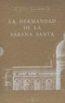 HERMANDAD DE LA SABANA SANTA, LA (ESTUCHE) | 9788401335402 | NAVARRO, JULIA