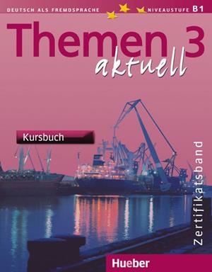 THEMEN 3 AKTUELL 3 KURSBUCH NIVEAUSTUFE B1 | 9783190016921 | PERLMANN-BALME, MICHAELA/TOMASZEWSKI, ANDREAS/WEERS, DÖRTE