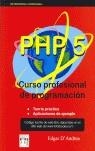 PHP 5 CURSO PROFESIONAL DE PROGRAMACION | 9788496097346 | ANDREA, EDGAR D'