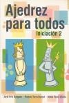 AJEDREZ PARA TODOS. INICIACION 2 | 9788493339357 | PRIO BURGUES, J./ TORRA, R./ FARRE, I.