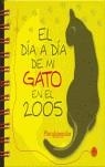 DIA A DIA DE MI GATO EN EL 2005, EL | 9788496362246 | MERRILL BUIL, MAGDALENA / PEZ, PROYECTO EDITORIAL Z