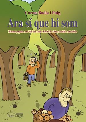 ARA SI QUE HI SOM | 9788497792042 | BADIA I PUIG, CARME