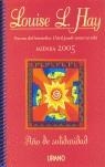 AGENDA 2005, AÑO DE SOLIDARIDAD | 9788479535780 | L. HAY, LOUISE