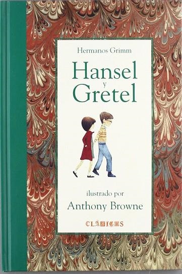 HANSEL Y GRETEL | 9789681670627 | BROWNE, ANTHONY ( IL.LUSTRADOR )