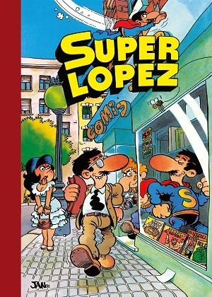 SUPER LOPEZ VOL.1 | 9788440601568 | JAN (SEUD. DE JUAN LOPEZ FERNANDEZ)