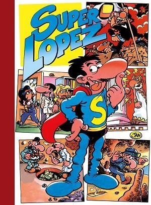SUPER LOPEZ VOL.2 | 9788477352006 | JAN (SEUD. DE JUAN LOPEZ FERNANDEZ)
