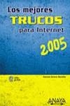MEJORES TRUCOS PARA INTERNET 2005, LOS | 9788441517608 | ÁLVAREZ MARAÑÓN, GONZALO