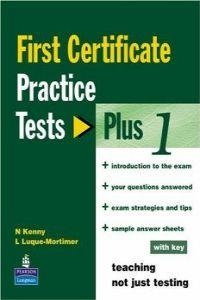 FIRST CERTIFICATE PRACTICE TESTS PLUS 1 WITH KEY | 9780582405806 | KENNY, N. - LUQUE-MORTIMER, L.