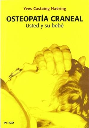 OSTEOPATÍA CRANEAL | 9788496381025 | CASTAING HAERING, YVES