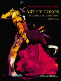 ARTE Y TOROS | 9788420677446 | PALACIOS, MºDOLORES