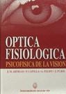 OPTICA FISIOLOGICA PSICOFISICA DE LA VISION | 9788448601157 | ARTIGAS, JOSE MARIA  PUJOL, JAUME