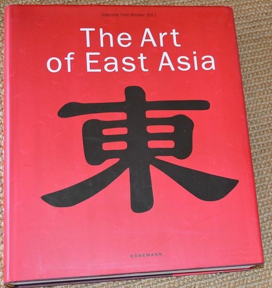 ART OF EAST ASIA, THE | 9783829017459 | VV.AA.