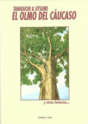 OLMO DEL CAUCASO, EL | 9788493399252 | TANIGUCHI / UTSUMI