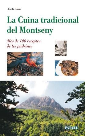 CUINA TRADICIONAL DEL MONTSENY, LA | 9788495695383 | BASI, JORDI