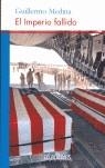 IMPERIO FALLIDO, EL | 9788495724557 | MEDINA, GUILLERMO