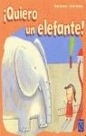 QUIERO UN ELEFANTE | 9788448819545 | GUTMAN, ANNE
