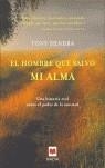 HOMBRE QUE SALVO MI ALMA, EL | 9788496231337 | HENDRA, TONY