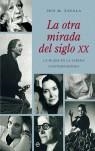 OTRA MIRADA DEL SIGLO XX, LA | 9788497342469 | ZAVALA. IRIS M.
