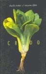 CRUDO | 9788460910985 | TROTTER, CHARLIE/ KLEIN, ROXANNE