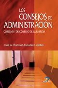 LOS CONSEJOS DE ADMINISTRACION | 9788479786526 | RAMIREZ ESCUDERO VALDES, JOSE A.