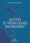 GESTION DE PROMOCIONES INMOBILIARIAS | 9788479786540 | MONTOYA MATEOS, PATRICIO