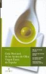 GUIA MERCACEI DE LOS ACEITES DE OLIVA VIRGEN DE ESPAÑA | 9788460918974 | MERCACEIS
