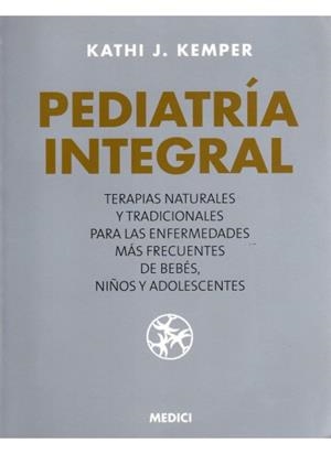PEDIATRÍA INTEGRAL | 9788489778900 | KEMPER, KATHI J.