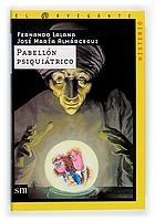 PABELLÓN PSIQUIÁTRICO | 9788467502923 | LALANA, FERNANDO