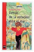DETRAS DE LA ESTACION ESTA EL MAR | 9788467503050 | RICHTER, JUTTA