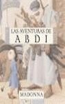 AVENTURAS DE ABDI, LAS | 9788408054115 | MADONNA