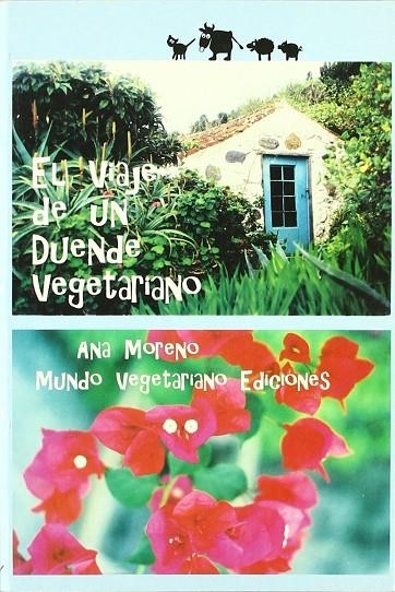 VIAJE DE UN DUENDE VEGETARIANO, EL | 9788493382827 | MORENO DIAZ, ANA BEATRIZ