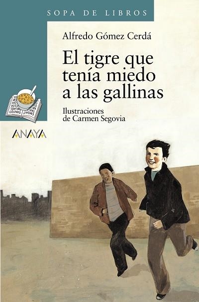 TIGRE QUE TENIA MIEDO A LAS GALLINAS, EL | 9788466739887 | GOMEZ CERDA, ALFREDO
